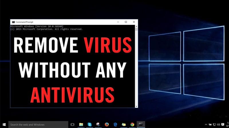 How To Remove Virus Without Antivirus Techofworld